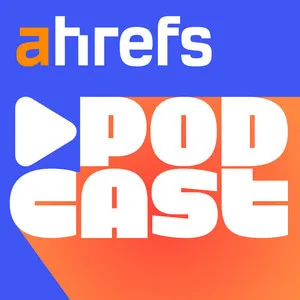Ahrefs podcast cover art